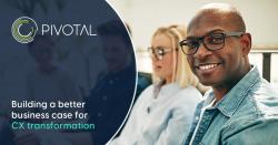Building a better business case for CX transformation
